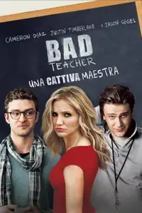 Bad Teacher - Una cattiva maestra (2011) - Film Streaming HD