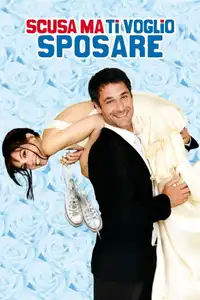 Scusa ma ti voglio sposare (2010) - Film Streaming HD