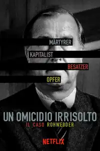 Un omicidio irrisolto: Il caso Rohwedder (2020) - Serie TV Streaming HD