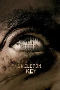 The Skeleton Key (2005) - Film Streaming HD