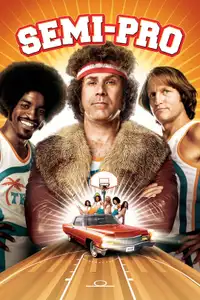Semi-Pro (2008) - Film Streaming HD