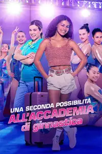 Una seconda possibilità: All'accademia di ginnastica (2022) - Serie TV Streaming HD