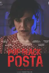 Pop Black Posta (2019) - Film Streaming HD