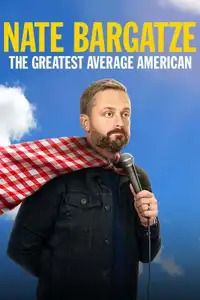 Nate Bargatze: The Greatest Average American (2021) - Film Streaming HD