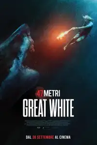 47 metri - Great White (2021) - Film Streaming HD