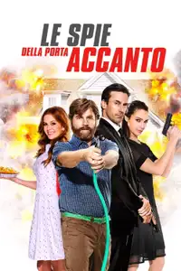 Le spie della porta accanto (2016) - Film Streaming HD
