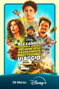Alexander e il terribile, orribile, abominevole ma veramente bruttissimo viaggio (2025) - Film Streaming HD