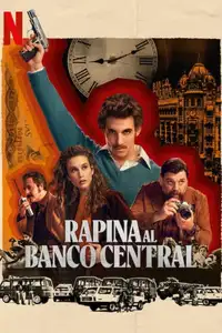 Rapina al Banco Central (2024) - Serie TV Streaming HD