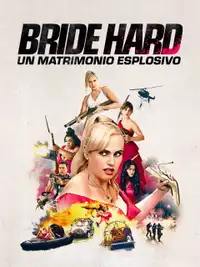 Bride Hard - Un matrimonio esplosivo (2025) - Film Streaming HD