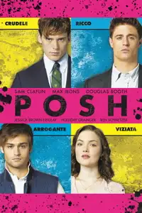 Posh (2014) - Film Streaming HD