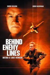 Behind Enemy Lines - Dietro le linee nemiche (2001) - Film Streaming HD