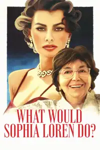 Cosa farebbe Sophia Loren? (2021) - Film Streaming HD