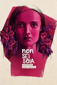 Non sei sola - La battaglia contro il Branco (2024) - Film Streaming HD