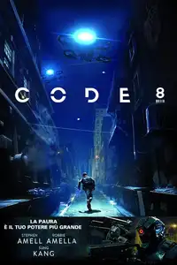 Code 8 (2019) - Film Streaming HD