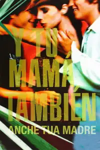 Y tu mamá también - Anche tua madre (2001) - Film Streaming HD