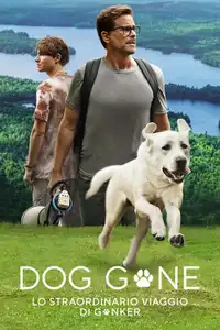 Dog Gone - Lo straordinario viaggio di Gonker (2023) - Film Streaming HD