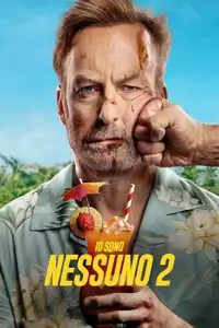 Io sono nessuno 2 (2025) - Film Streaming HD