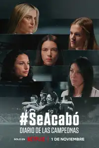 #SeAcabó: diario delle campionesse (2024) - Film Streaming HD