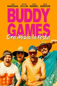 Buddy Games: Ora inizia la festa (2023) - Film Streaming HD