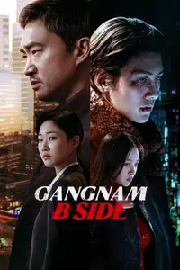 Gangnam B-Side (2024) - Serie TV Streaming HD
