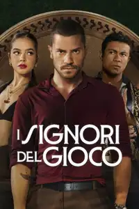 I signori del gioco (2025) - Serie TV Streaming HD