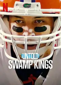 Untold: Swamp Kings (2023) - Serie TV Streaming HD