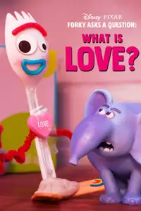 I perché di Forky: Che cos'è l'amore? (2019) - Film Streaming HD