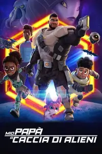 Mio papà a caccia di alieni (2023) - Serie TV Streaming HD