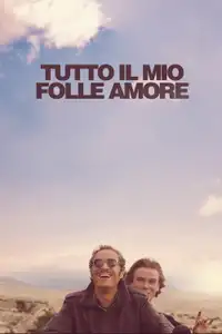 Tutto il mio folle amore (2019) - Film Streaming HD