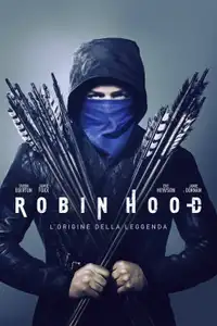 Robin Hood - L'origine della leggenda (2018) - Film Streaming HD