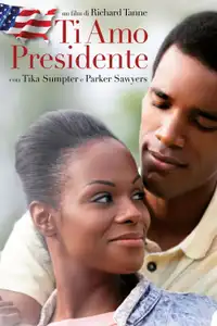 Ti amo presidente (2016) - Film Streaming HD