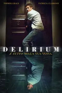 Delirium (2018) - Film Streaming HD