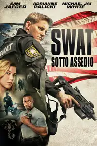 S.W.A.T.: Sotto assedio (2017) - Film Streaming HD
