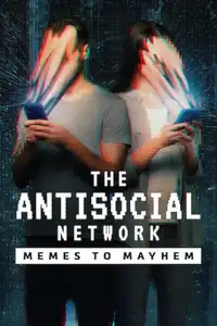 The Antisocial Network: la macchina della disinformazione (2024) - Film Streaming HD