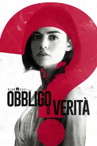 Obbligo o verità (2018) - Film Streaming HD