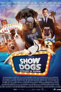 Show dogs - Entriamo in scena (2018) - Film Streaming HD
