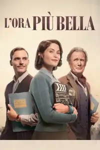L'ora più bella (2017) - Film Streaming HD