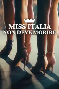 Miss Italia non deve morire (2025) - Film Streaming HD