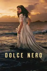 Dolce Nero (2023) - Serie TV Streaming HD