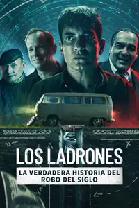 Los Ladrones: l'ultima grande rapina (2022) - Film Streaming HD