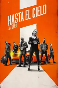 Hasta el cielo: La serie (2023) - Serie TV Streaming HD