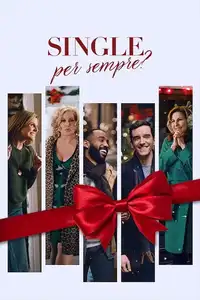 Single per sempre? (2021) - Film Streaming HD