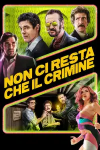 Non ci resta che il crimine (2019) - Film Streaming HD