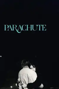 Parachute (2024) - Film Streaming HD