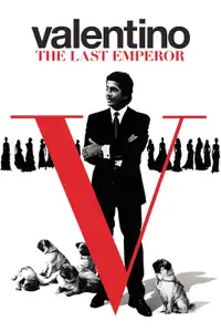 Valentino - L'ultimo imperatore (2008) - Film Streaming HD