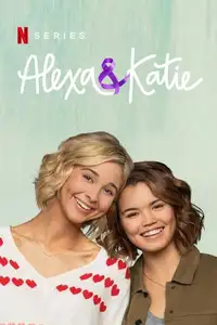 Alexa & Katie (2018) - Serie TV Streaming HD