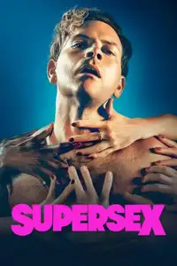 Supersex (2024) - Serie TV Streaming HD