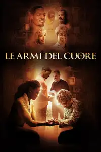 Le armi del cuore (2015) - Film Streaming HD