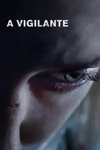 A Vigilante (2019) - Film Streaming HD