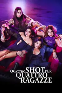 Quattro shot per quattro ragazze! (2019) - Serie TV Streaming HD